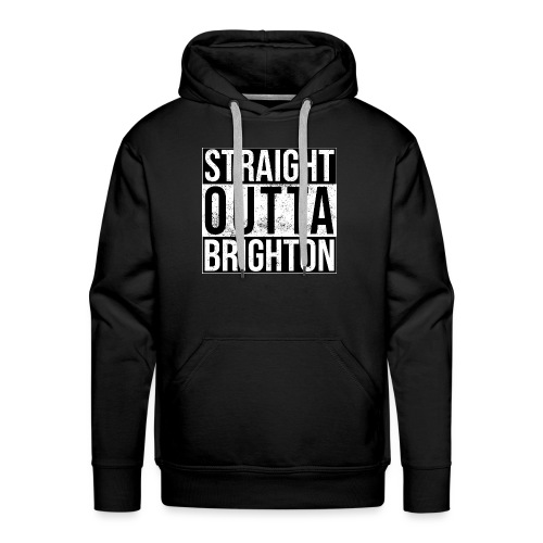 Straight Outta Brighton - Men's Premium Hoodie