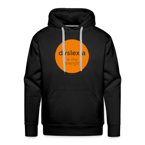 Dyslexia is my strength - orange - Men's Premium Hoodie