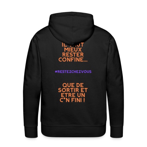 #RESTEZCHEZVOUS - Sweat-shirt à capuche Premium pour hommes