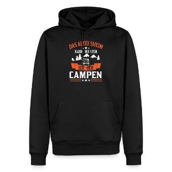 Das Altersheim kann warten Lustiger Camping Spruch - Männer Premium Bio Hoodie - Schwarz - Vorne - Nico (187cm)