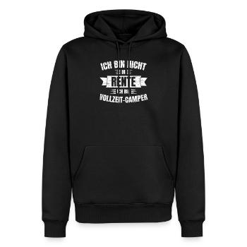 Vollzeit Camper Rentner Lustiger Spruch - Männer Premium Bio Hoodie - Schwarz - Vorne - Nico (187cm)