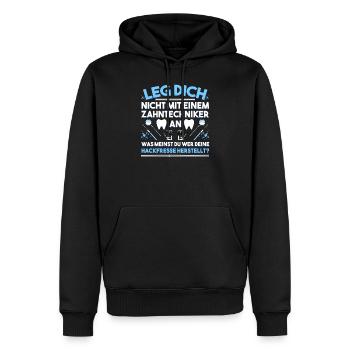 Zahnarzt Leg Dich Nicht Mit Einem Zahntechniker Za - Männer Premium Bio Hoodie - Schwarz - Vorne - Nico (187cm)