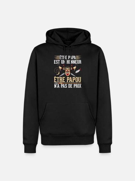 être papa est un honneur être papou n'as pas de - Sweat à capuche Premium bio Homme - noir
