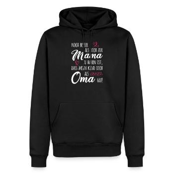 Omi Noch Besser Als Dich Zur Mama Zu Haben Oma Gro - Männer Premium Bio Hoodie - Schwarz - Vorne - Nico (187cm)