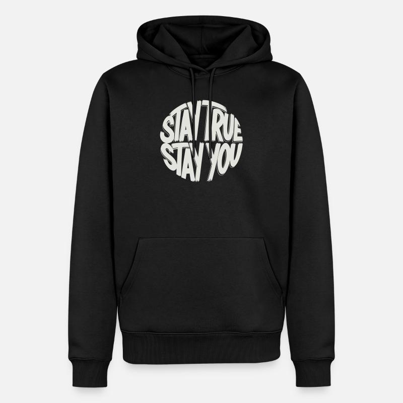 Reste fidèle, reste toi-même - Sweat à capuche Premium bio Homme - noir