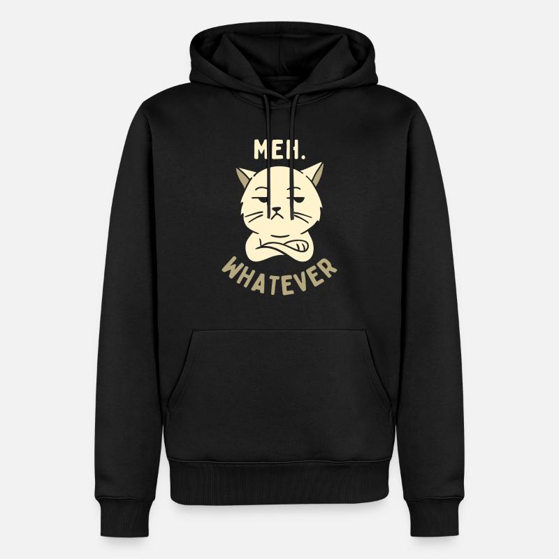 Meh. Whatever - Men’s Premium Organic Hoodie - black