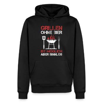 Grillen ohne Bier ist möglich Grillparty Grill - Männer Premium Bio Hoodie - Schwarz - Vorne - Nico (187cm)