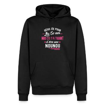 c'est fatiguant d'être une nounou /humour nourrice - Sweat à capuche Premium bio Homme - noir - Devant - Nico (187cm)