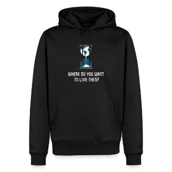 where do you want to live then? Erde Umweltschutz - Männer Premium Bio Hoodie - Schwarz - Vorne - Nico (187cm)