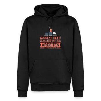 Goodbye Bett! Küsschen und bis heute Abend Müde - Männer Premium Bio Hoodie - Schwarz - Vorne - Nico (187cm)