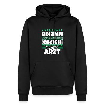 Zum Beginn gleich die besten wurden Arzt - Männer Premium Bio Hoodie - Schwarz - Vorne - Nico (187cm)