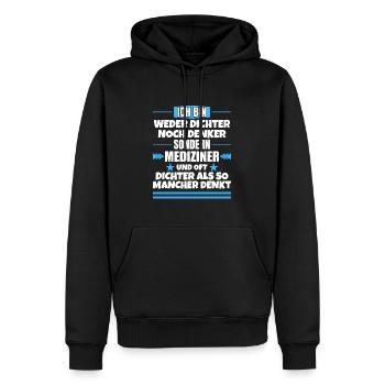 Neither poets nor thinkers, but physicians - Men’s Premium Organic Hoodie - black - Front - Nico (187cm)