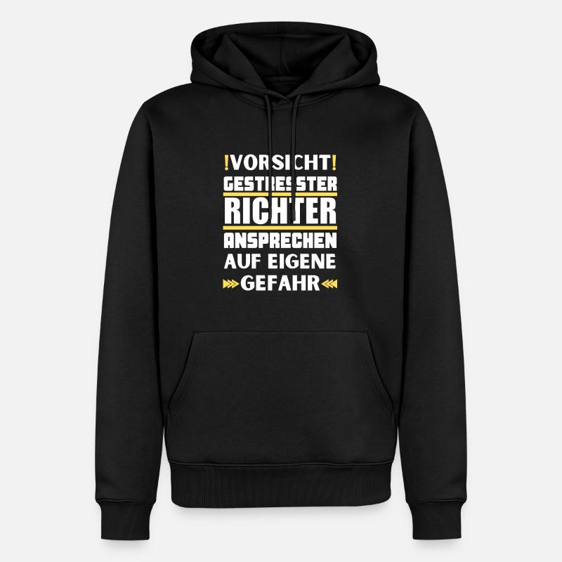 Gestresster Richter nicht ansprechen! - Männer Premium Bio Hoodie - Schwarz