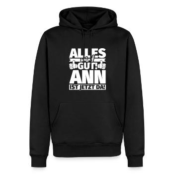 Ann Vorname Geschenk lustiger Spruch - Männer Premium Bio Hoodie - Schwarz - Vorne - Nico (187cm)