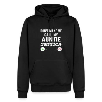 Dont Make Me Call My Auntie Jessica Funny Grandkid - Sweat à capuche Premium bio Homme - noir - Devant - Nico (187cm)