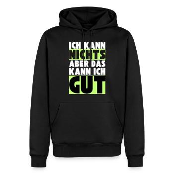 Ich kann NICHTS aber das kann ich GUT - Männer Premium Bio Hoodie - Schwarz - Vorne - Nico (187cm)