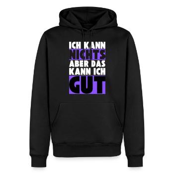 Ich kann NICHTS aber das kann ich GUT - Männer Premium Bio Hoodie - Schwarz - Vorne - Nico (187cm)
