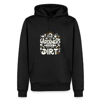Gärtner kennen den ganzen Schmutz - Männer Premium Bio Hoodie - Schwarz - Vorne - Nico (187cm)