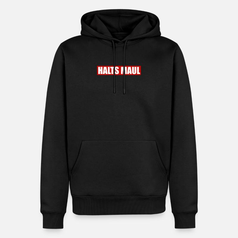 Halts maul. Statement - Männer Premium Bio Hoodie - Schwarz