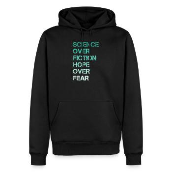 Science Over Fiction Hope Over Fear - Männer Premium Bio Hoodie - Schwarz - Vorne - Nico (187cm)