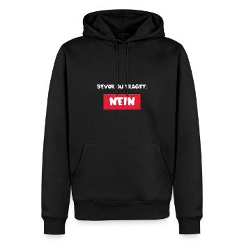 Bevor du Fragst: Nein! - Männer Premium Bio Hoodie - Schwarz - Vorne - Nico (187cm)