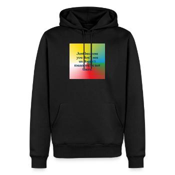 Just because you don't see us - Männer Premium Bio Hoodie - Schwarz - Vorne - Nico (187cm)