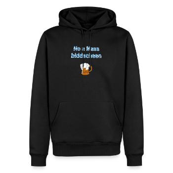 No a Maß biddscheen Bierfest - Männer Premium Bio Hoodie - Schwarz - Vorne - Nico (187cm)