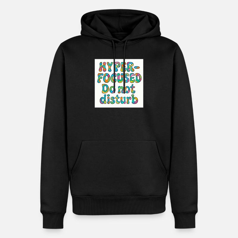 Conception hyper concentrée et sans déranger - Sweat à capuche Premium bio Homme - noir