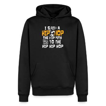 Hip Hop Die Hippität Zum Hip Classic Rap Zitat - Männer Premium Bio Hoodie - Schwarz - Vorne - Nico (187cm)