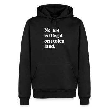 Personne n’est illégal sur des terres volées - Illégalité - Sweat à capuche Premium bio Homme - noir - Devant - Nico (187cm)