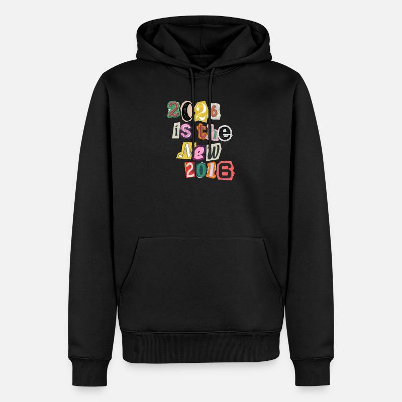 2026 est la nouvelle année 2016 - Sweat à capuche Premium bio Homme - noir