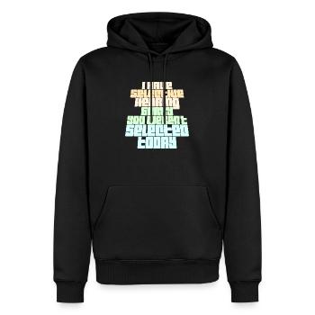 I Have Selective Hearing You Weren't Selected Joke - Men’s Premium Organic Hoodie - black - Front - Nico (187cm)