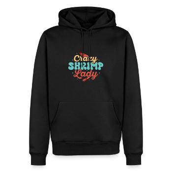 Crazy Shrimp Lady Seafood Shrimp Lover - Männer Premium Bio Hoodie - Schwarz - Vorne - Nico (187cm)