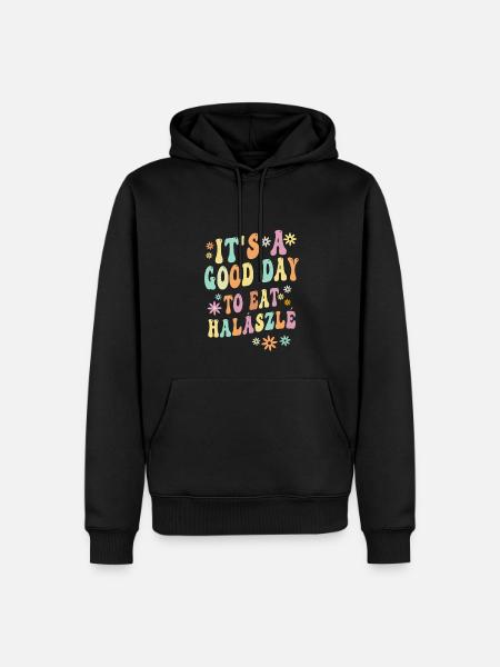 Funny Halaszle Saying - Men’s Premium Organic Hoodie - black