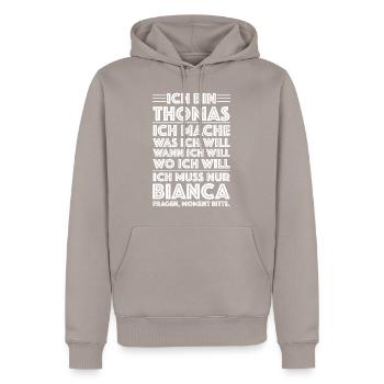 Ich bin Thomas und mache was ich will | Sarkasmus - Männer Premium Bio Hoodie - Taupe - Vorne - Nico (187cm)