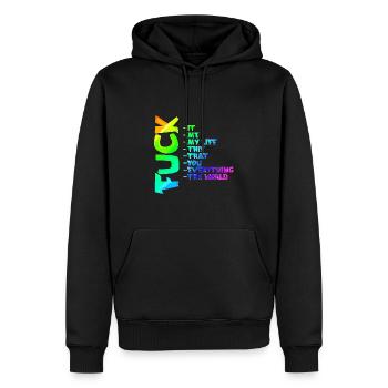 FUCK YOU | ME | THIS | EVERYTHING - Männer Premium Bio Hoodie - Schwarz - Vorne - Nico (187cm)