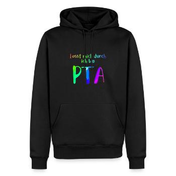 Lasst mich durch in bin PTA - Männer Premium Bio Hoodie - Schwarz - Vorne - Nico (187cm)