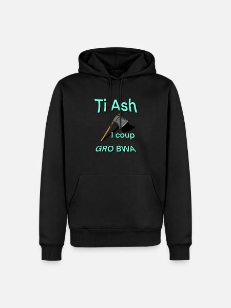 Ti ash i coup gro bwa proverbe creole 974 - Sweat à capuche Premium bio Homme - noir