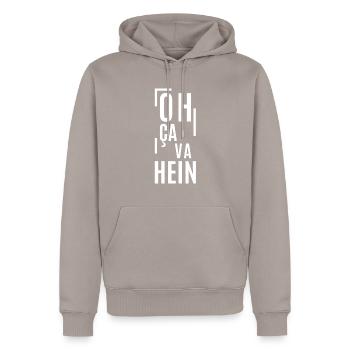 Oh ça va hein - Sweat à capuche Premium bio Homme - taupe - Devant - Nico (187cm)