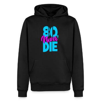 Eighties - 80s Never Die - Achtziger - Männer Premium Bio Hoodie - Schwarz - Vorne - Nico (187cm)