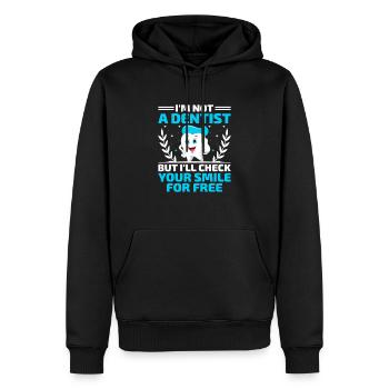 I'm Not A Dentist But I'll Check Your Smile For Fr - Men’s Premium Organic Hoodie - black - Front - Nico (187cm)