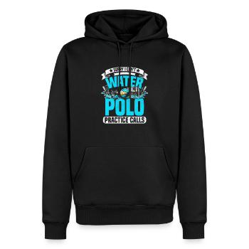 Tut mir leid, ich kann nicht Wasserball üben Calls Aquatic Po - Männer Premium Bio Hoodie - Schwarz - Vorne - Nico (187cm)