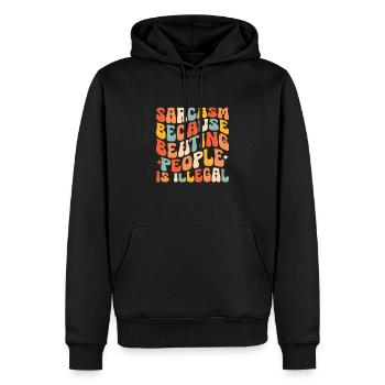 Sarcasme parce que battre les gens est illégal Sarcasme - Sweat à capuche Premium bio Homme - noir - Devant - Nico (187cm)