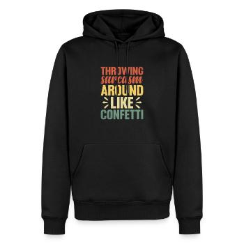 Sarkasmus wie Konfetti-Sarkasmus um sich werfen - Männer Premium Bio Hoodie - Schwarz - Vorne - Nico (187cm)