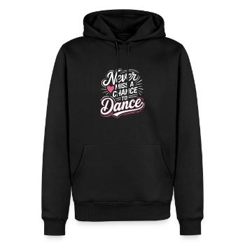 Ne manquez jamais une occasion de danser pour danser - Sweat à capuche Premium bio Homme - noir - Devant - Nico (187cm)