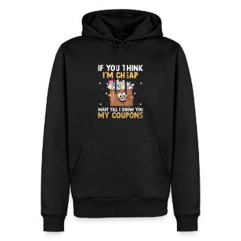 Wenn du denkst, dass ich billig bin, warte, bis ich dir meine zeige. - Männer Premium Bio Hoodie - Schwarz - Vorne - Nico (187cm)