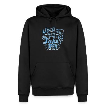 My Brain has to many Tabs open - Männer Premium Bio Hoodie - Schwarz - Vorne - Nico (187cm)
