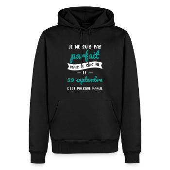 Anniversaire - Pas parfait mais né le 29 Septembre - Sweat à capuche Premium bio Homme - noir - Devant - Nico (187cm)