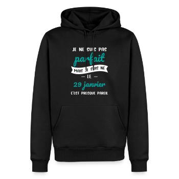 Anniversaire - Pas parfait mais né le 29 Janvier - Sweat à capuche Premium bio Homme - noir - Devant - Nico (187cm)