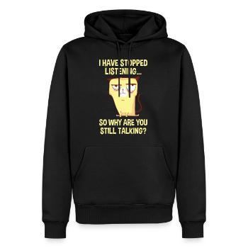 So Why Are You Still Talking 4 - Männer Premium Bio Hoodie - Schwarz - Vorne - Nico (187cm)